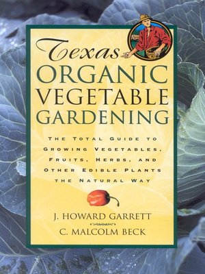 Texas Organic Vegetable Gardening - ebook